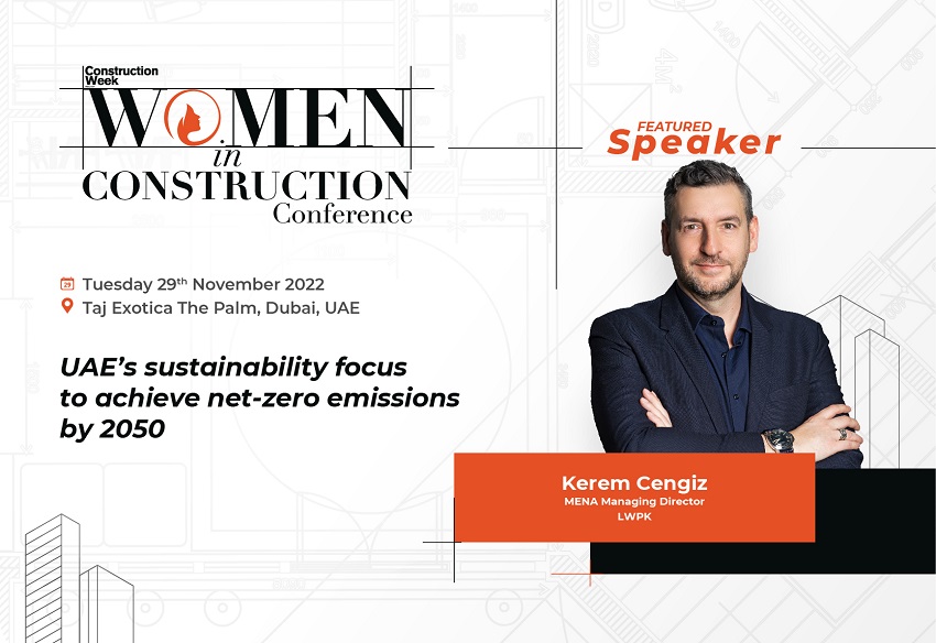 Women in Construction 2022: LWPK’s Kerem Cengiz to feature as speaker