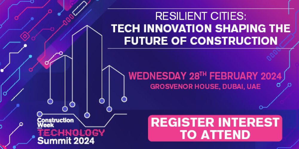 3 days left to go! Register now for Construction Week Technology Summit