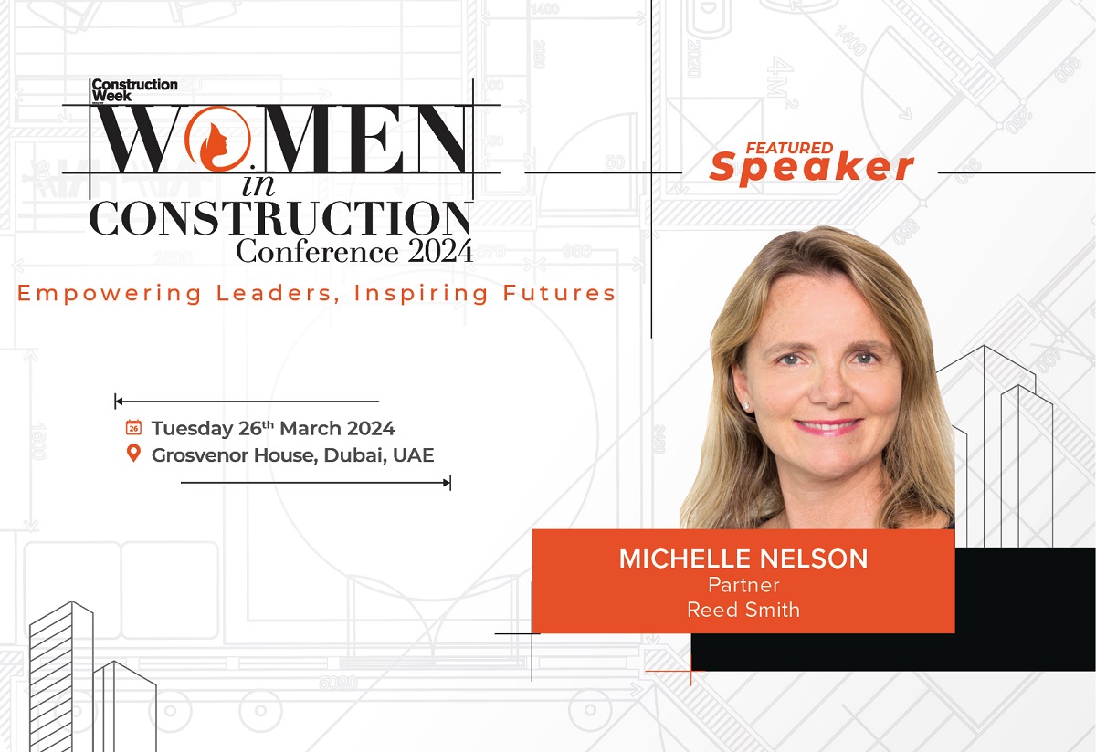 Women in Construction 2024 Reed Smith’s Michelle Nelson confirmed as