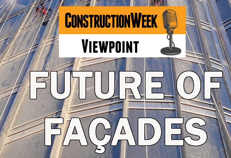 The future of faades is the subject of the latest Construction Week Viewpoint podcast. The future of faades is the subject of the latest Construction Week Viewpoint podcast.